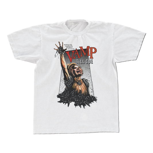 Vamp Till Cue Screamin' T-Shirt